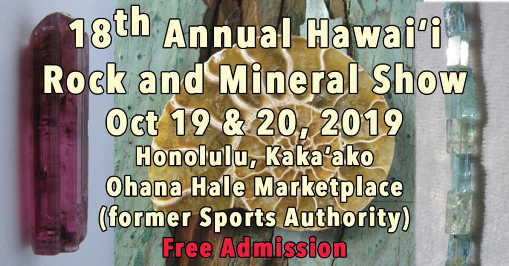 18th Hawaii Rock and Mineral Show 2019